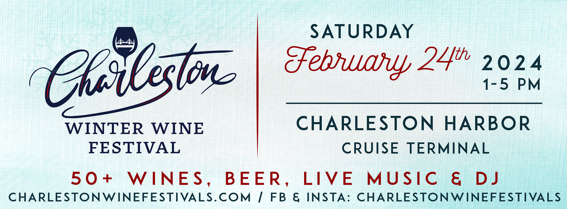 Winter Wine Festival new location is Charelston Harbor Cruise terminal